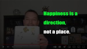 Happiness is a direction, not a place - Sydney J Harris