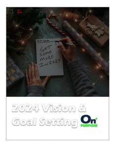 2024 Vision and Goal Setting - Dan Beldowicz