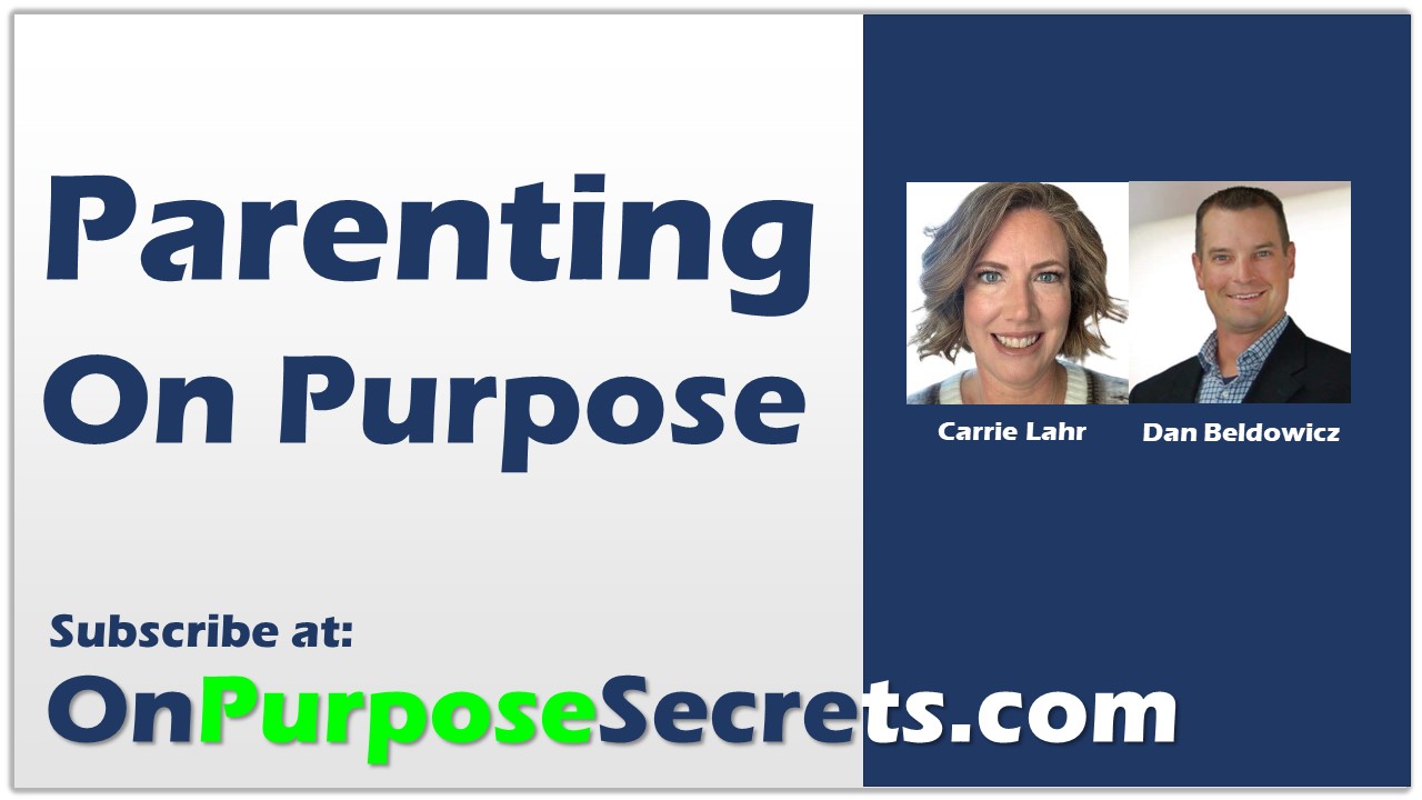 Parenting On Purpose with Carrie Lahr