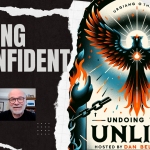 UnDoing UnConfident with Ken Jacobs