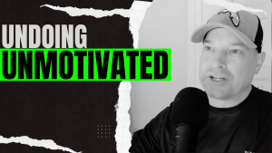 UnDoing UnMotivated with Dan Beldowicz